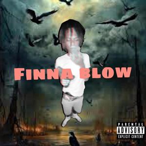 Finna Blow (Explicit)