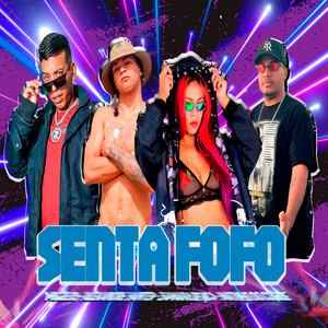 Senta Fofo (Explicit)