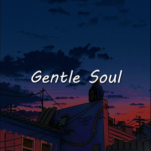 Gentle Soul