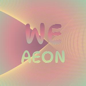 We Aeon