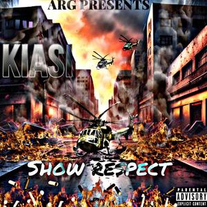 Show Respect (Explicit)