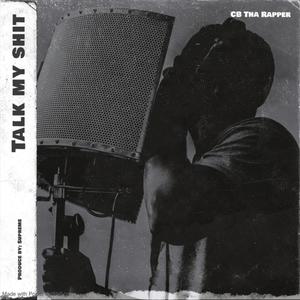 Talk My **** (TMS) [Explicit]