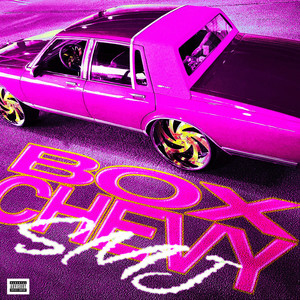 Box Chevy (Explicit)