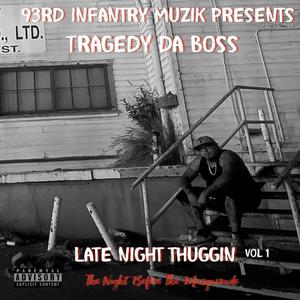 Late Night Thuggin Vol. 1: The Night Before The Masquerade (Explicit)