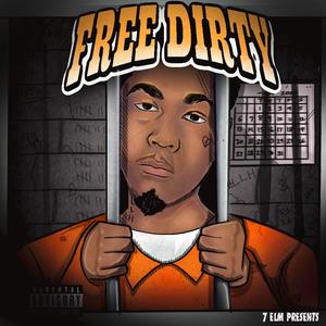 Free Dirty (Explicit)