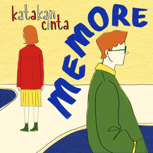 Memore - Katakan Cinta