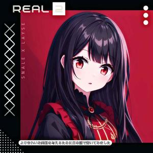 REAL 2 (feat. Layse) (Explicit)