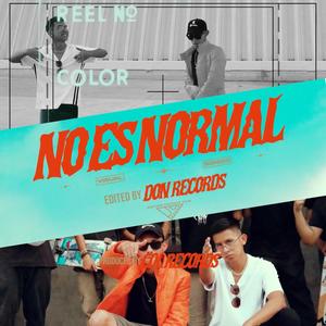 No Es Normal (feat. The Real Caleb)