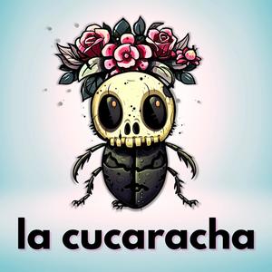 La Cucaracha (Explicit)