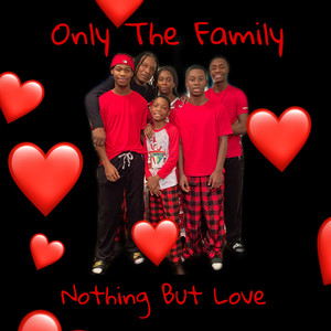 Only The Family (Explicit)