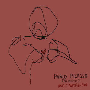 Pablo Picasso (Acoustic)