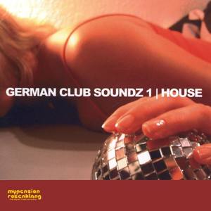 German Club Soundz 1, House