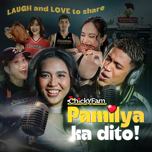 Pamilya ka Dito (CHICKYFAM)