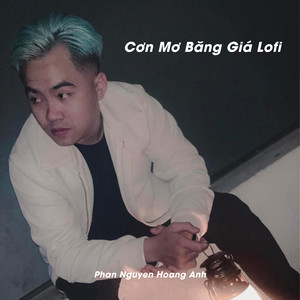 Cơn Mơ Băng Giá (Lofi)