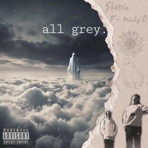 Grey Emotions (Explicit)