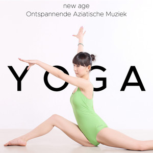 Yoga Muziek - Ontspannende Aziatische Muziek