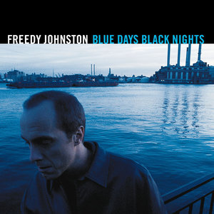Freedy Johnston - Changed Your Mind (LP版)