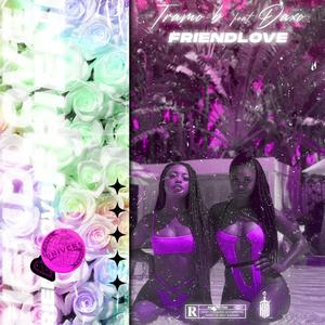 FRIENDLOVE (feat. Tramo Black Mwindu)