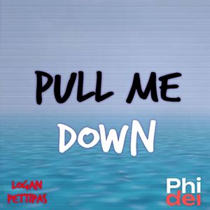 Pull Me Down