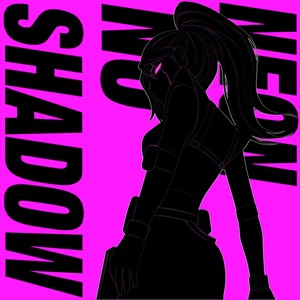 Neon No Shadow