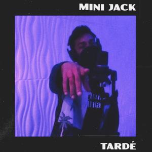 Tardé (Explicit)