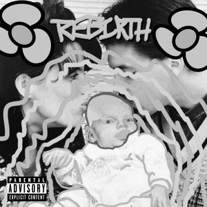 Rebirth, Vol. 5 (Explicit)