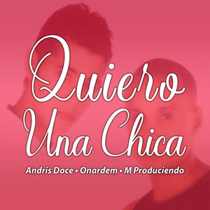 Quiero Una Chica (Homenaje a Latin Dreams)