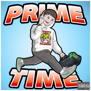 Prime Time (Explicit)