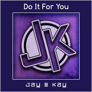 Do It for You
