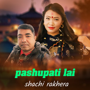 Pashupati Lai Shachi Rakhera