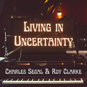 Living in Uncertainty