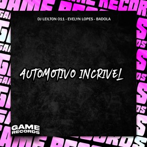 Automotivo Incrivel (Explicit)