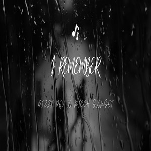 I Remember (Explicit)