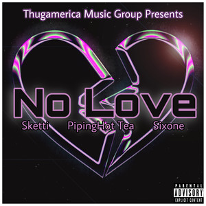 No Love (Explicit)