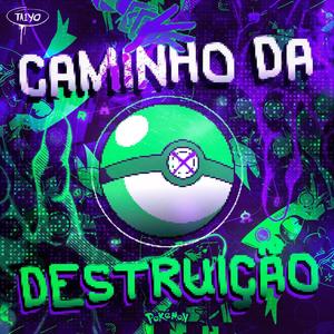 Caminho da Destruição (Vilões) (feat. Slow GM, Komorii, Sunny, Onni, BLK, ÔmegaRapper, Chrono Rapper, Link, oAlê & RLZ) (Explicit)