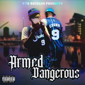 Armed & Dangerous (Explicit)