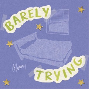 Barely Trying (feat. Carson Dowhan)
