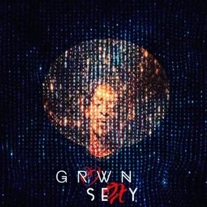 Grown & Sexy (Explicit)