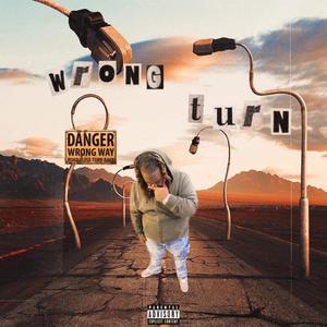 Wrong Turn (Explicit)
