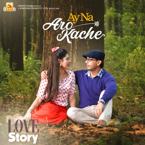 Ay Na Aro Kache (From "Love Story") - Single