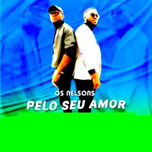 Pelo seu amor