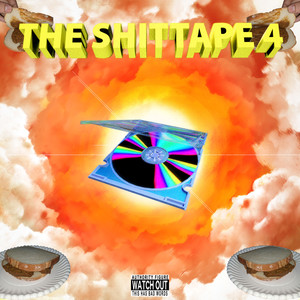 The Shittape 4 (Explicit)