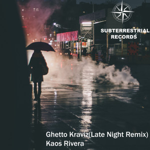 Ghetto Kraviz (Late Night Remix)