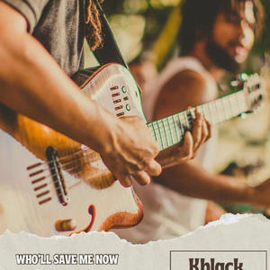 Who’ll Save Me Now