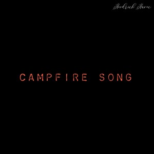 Campfire Song