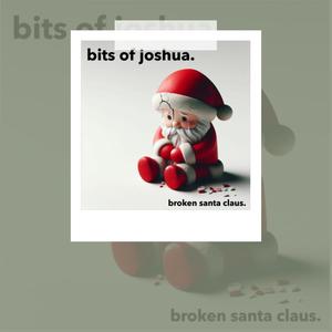 Broken Santa Claus (Explicit)