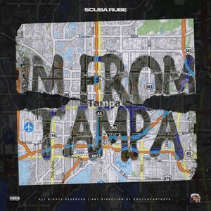 IM FROM TAMPA (Explicit)