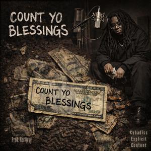 Count Yo Blessings (Explicit)