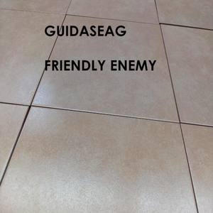 Friendly Enemy