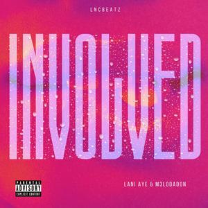 Involved (Explicit)